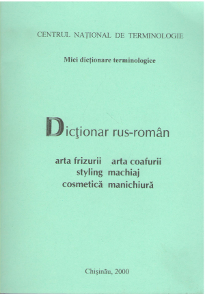 dictionar rus-roman terminologic arta frizurii machiaj manichiura