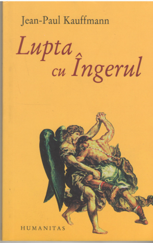 lupta cu ingerul