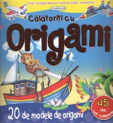Calatoriti cu origami