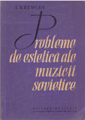 Problemele de estetica ale muzicii sovietice