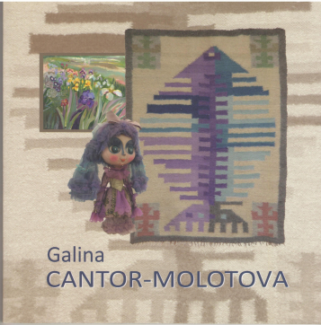 Galina Cantor-Molotova papusi masti sculptura schite pentru spectacole tapiserii pictura