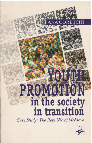 Youth promotion in the society in transition case stady the Republic of Moldova