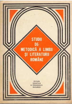 studii de metodica a limbii si literaturii romane