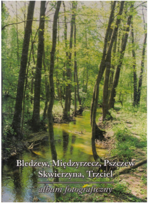 Bledzew, Miedzyrzecz ,Pszczew, Skwierzyna