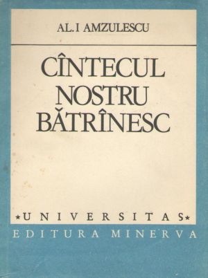 cintecul nostru batrinesc