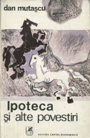 Ipoteca si alte povestiri