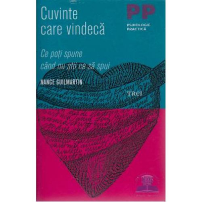 Cuvinte care vindeca.Ce poti spune cand nu stii ce sa spui