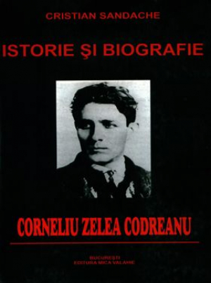 Istorie si biografie: Corneliu Zelea Codreanu