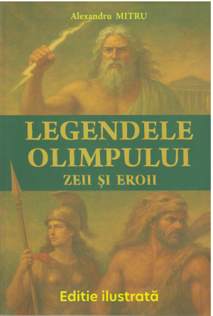 legendele olimpului zeii si eroii editie ilustrata