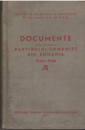 documente din istoria partidului comunist din romania volumul ii 1923-1928