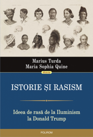 Istorie si rasism  Ideea de rasa de la Iluminism la Donald Trump