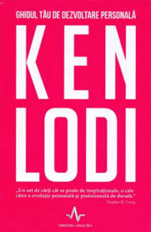 Ken Lodi - Ghidul tau de dezvoltare personala