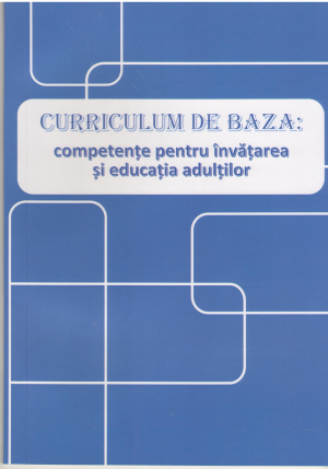 Curriculum de baza competente pentru invatarea si educatia adultilor