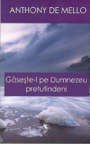 Gaseste-l pe Dumnezeu pretutindeni