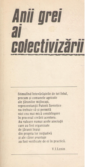 anii grei ai colectivizarii