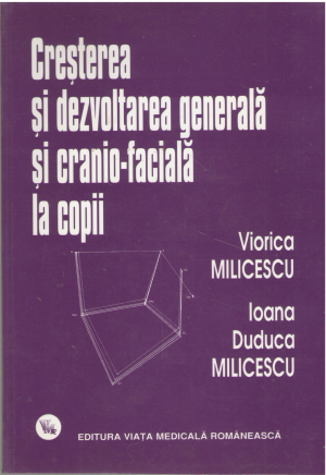 Cresterea si dezvoltarea generala si cranio-faciala la copii