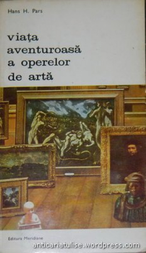 Viata aventuroasa a operelor de arta