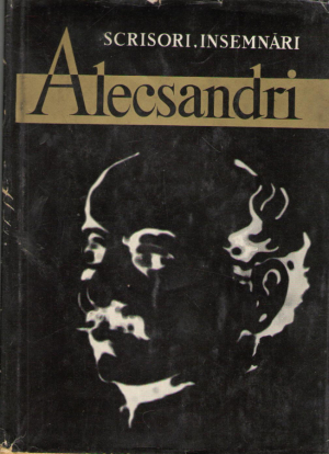 Vasile Alecsandri  Scrisori  Insemnari