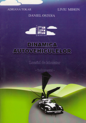dinamica autovehiculelor lucrari de laborator, indrumator