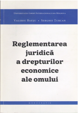 Reglementarea juridica a drepturilor economice ale omului