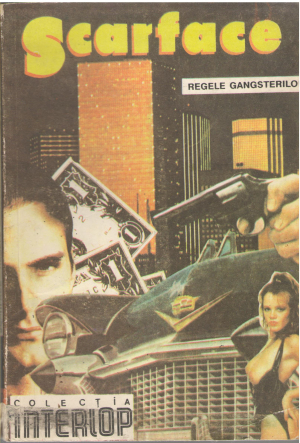 Scarface regele gangsterilor