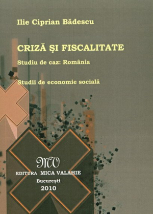 Criza si fiscalitate. Studiu de caz: Romania