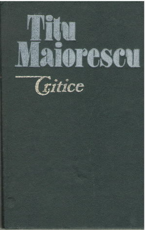 Titu Maiorescu critice eseuri studii si articole critice (cil2)