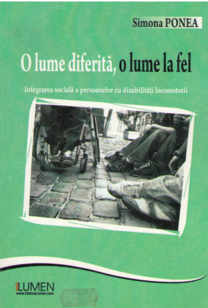 O lume diferita, o lume la fel