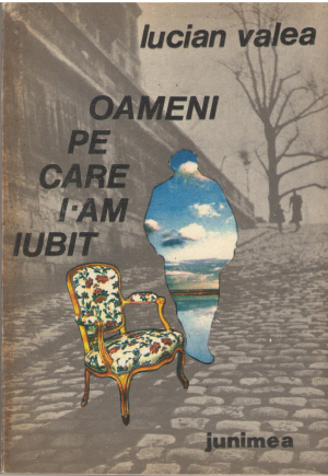 oameni pe care i-am iubit