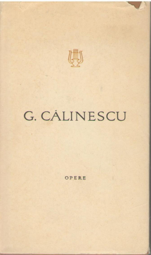 G. Calinescu  Opere Volumul 14  Ion Creanga Viata si opera
