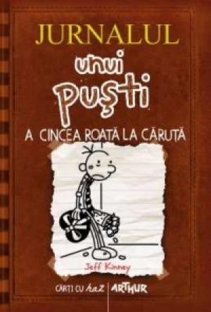 Jurnalul unui pusti  A cincea roata la caruta