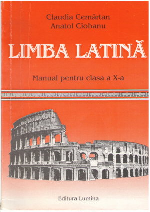 limba latina manual pentru clasa a X-a editia a III-a