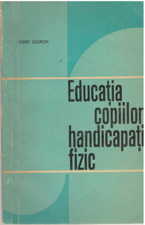Educatia copiilor handicapati fizic