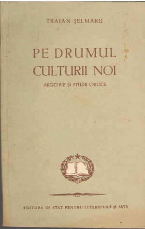 pe drumul culturii noi