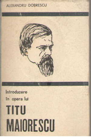Introducere in opera lui Titu Maiorescu