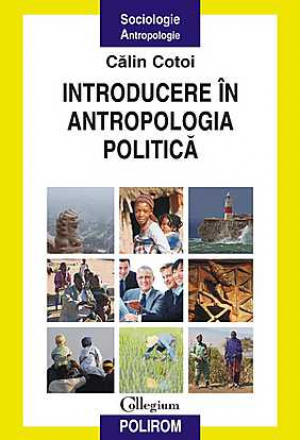 Introducere in antropologia politica