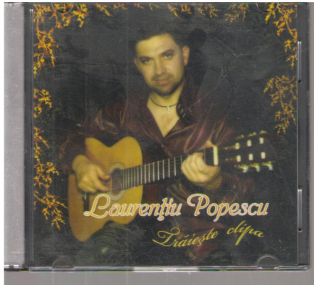 Laurentiu Popescu  Traieste clipa