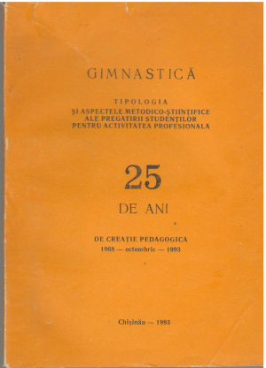 culegeri gimnastica tipologia si aspectele metodico-stiintifice ale pregatirii studentilor pentru activitatea profesionala