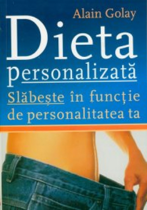 Dieta personalizata  Slabeste in functie de personalitatea ta