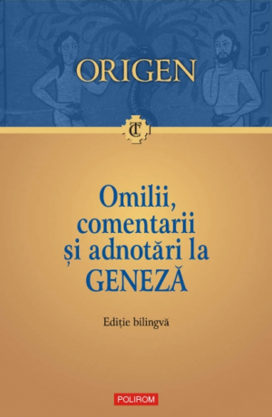 Omilii comentarii si adnotari la geneza