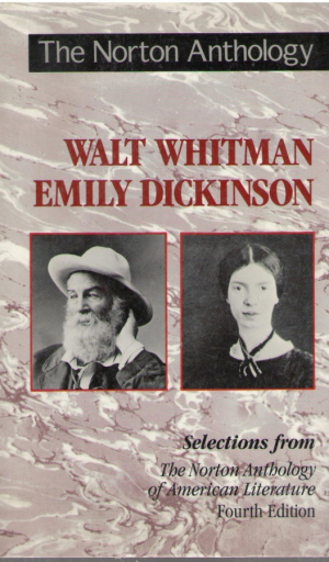 Walt Whitman  Emily Dickinson  The Northon Anthology