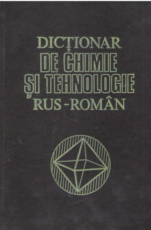 Dictionar de chimie si tehnologie rus roman