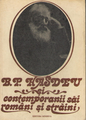 B.P. Hasdeu si contemporanii sai romani si straini corespondenta primita volumul i + volumul II