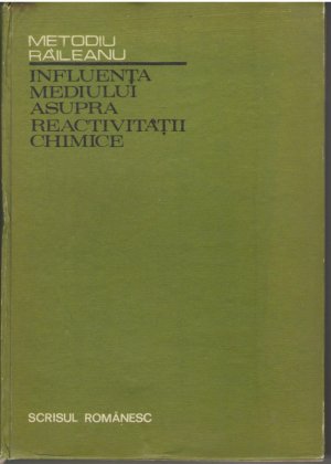 Influenta mediului asupra reactivitatii chimice