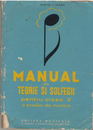manual de teorie si solfegii pentru clasa v a scolilor de muzica