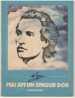 Mai am un singur dor  Romante pe versuri de Mihai Eminescu
