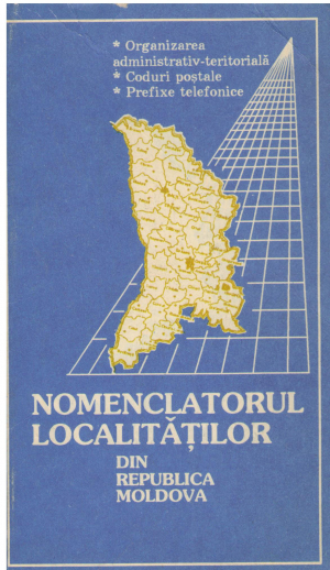 nomenclatorul localitatilor din republica moldova organizare administrativ-teritoriala coduri postale prefixe telefonice справочник названий населенных пунктов республики молдова