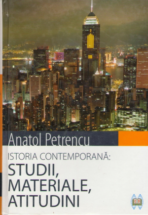 Istoria contemporana  Studii, materiale, atitudini