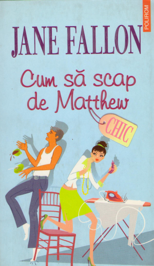 cum sa scap de matthew