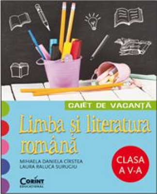 Caiet de vacanta pentru clasa a V-a. Limba romana
